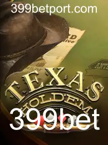 Explorando o Fascinante Mundo do Texas Hold'em em Conexão com 399bet